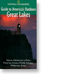National Geographic's Guide to America's Outdoors: The Great Lakes